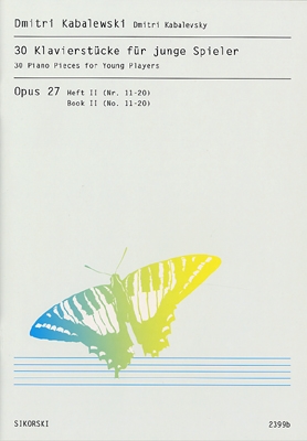 30 Children’s Pieces Op. 27 – Book 2 Nos. 11-20 30 Children’s Pieces Op. 27 – Book 2 Nos. 11-20