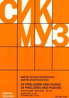 24 Preludes and Fugues, Op. 87 – Volume 2 (Nos. 13-24) 24 Preludes and Fugues, Op. 87 – Volume 2 (Nos. 13-24)