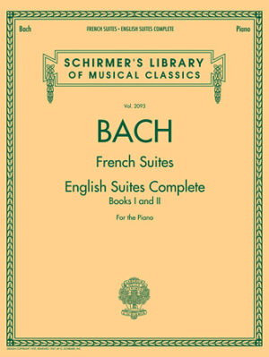 Johann Sebastian Bach – French Suites · English Suites Complete Johann Sebastian Bach – French Suites · English Suites Complete