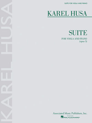Karel Husa – Suite for Viola and Piano, Op. 5 Karel Husa – Suite for Viola and Piano, Op. 5