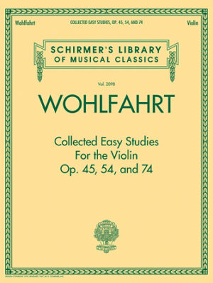 Wohlfahrt – Collected Easy Studies for the Violin Wohlfahrt – Collected Easy Studies for the Violin