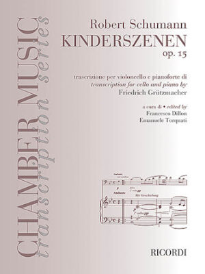Robert Schumann – Kinderszenen, Op. 15 Robert Schumann – Kinderszenen, Op. 15