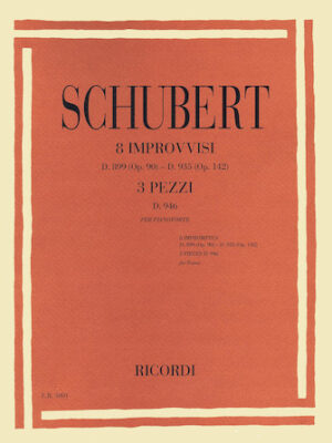 8 Impromptus, D. 899 (Op. 90) and D. 935 (Op. 142), and 3 Pieces, D. 946 8 Impromptus, D. 899 (Op. 90) and D. 935 (Op. 142), and 3 Pieces, D. 946
