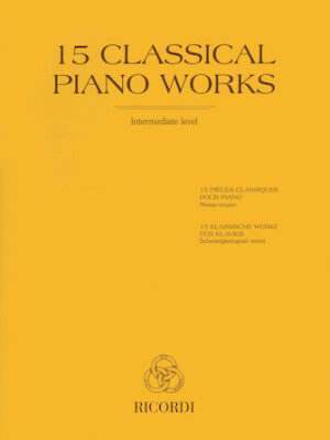 15 Classical Piano Works 15 Classical Piano Works