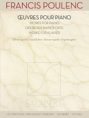 Francis Poulenc – Works for Piano Francis Poulenc – Works for Piano