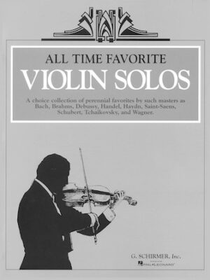 All Time Favorite Violin Solos All Time Favorite Violin Solos