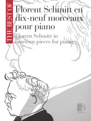 The Best of Florent Schmitt The Best of Florent Schmitt