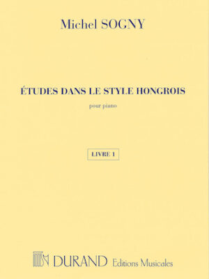 Études dans le style hongrois (Etudes in Hungarian Style) Études dans le style hongrois (Etudes in Hungarian Style)