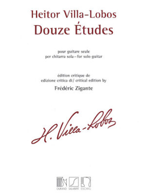 Heitor Villa-Lobos – 12 Études Heitor Villa-Lobos – 12 Études