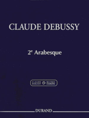 Claude Debussy – Second Arabesque Claude Debussy – Second Arabesque