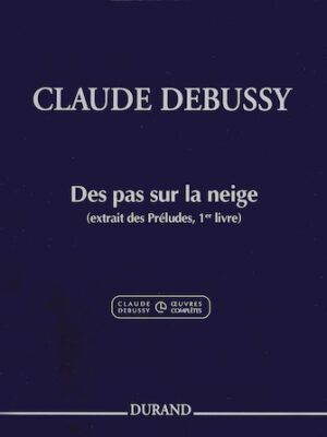 Claude Debussy – Des pas sur la neige from Préludes, Book 1 Claude Debussy – Des pas sur la neige from Préludes, Book 1