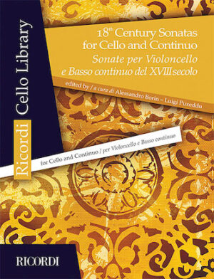 18th Century Sonatas for Cello and Continuo 18th Century Sonatas for Cello and Continuo