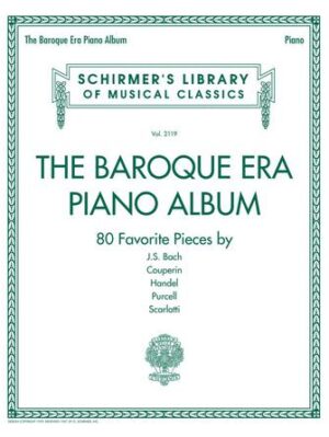 The Baroque Era Piano Album The Baroque Era Piano Album