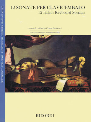 12 Italian Keyboard Sonatas 12 Italian Keyboard Sonatas