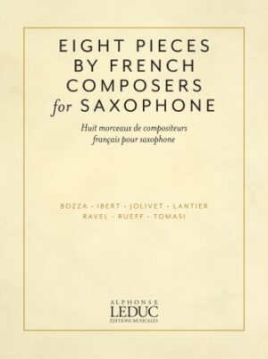 Eight Pieces by French Composers for Saxophone Eight Pieces by French Composers for Saxophone