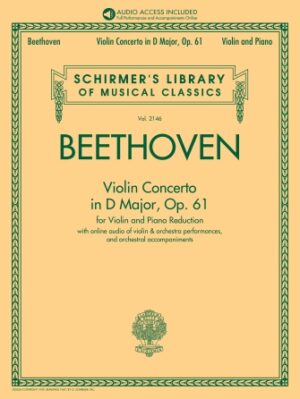 Violin Concerto in D Major, Op. 61 Violin Concerto in D Major, Op. 61