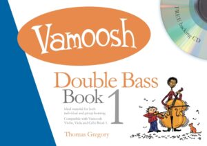 Vamoosh Double Bass Book 1 Vamoosh Double Bass Book 1