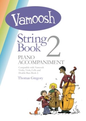 Vamoosh String Book 2 Piano Accompaniments Vamoosh String Book 2 Piano Accompaniments