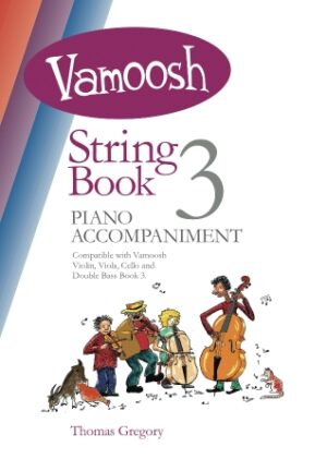 Vamoosh String Book 3 Piano Accompaniments Vamoosh String Book 3 Piano Accompaniments