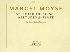 Selected Exercises for Flute Selected Exercises for Flute