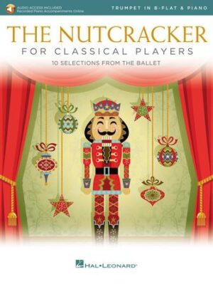The Nutcracker for Classical Players The Nutcracker for Classical Players