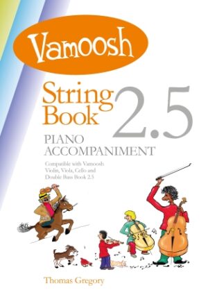 Vamoosh String Book 2.5 Piano Accompaniment Vamoosh String Book 2.5 Piano Accompaniment