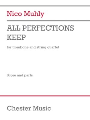 All Perfections Keep (Score and Parts) All Perfections Keep (Score and Parts)