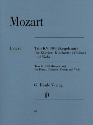 Trio in E-flat Major K. 498 (Kegelstatt) Trio in E-flat Major K. 498 (Kegelstatt)
