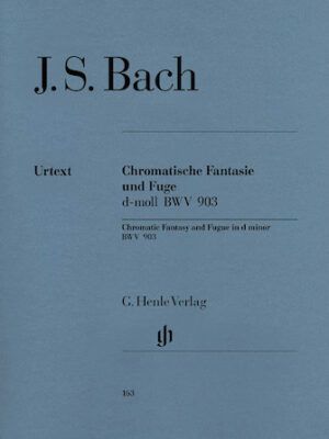 Chromatic Fantasy and Fugue D minor BWV 903 and 903a Chromatic Fantasy and Fugue D minor BWV 903 and 903a