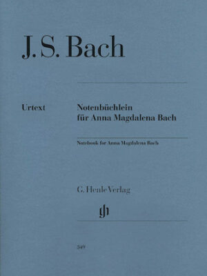 Notebook for Anna Magdalena Bach Notebook for Anna Magdalena Bach