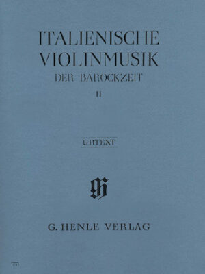 Italian Violin Music of the Baroque Era – Volume II Italian Violin Music of the Baroque Era – Volume II