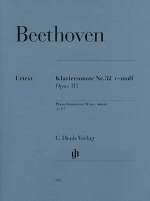Piano Sonata No. 32 in C minor Op. 111 Piano Sonata No. 32 in C minor Op. 111