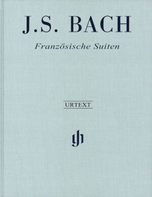 French Suites BWV 812-817 Revised Edition Clothbound French Suites BWV 812-817 Revised Edition Clothbound