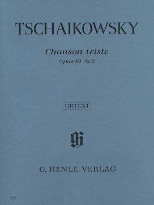 Chanson Triste Op. 40, No. 2 Chanson Triste Op. 40, No. 2