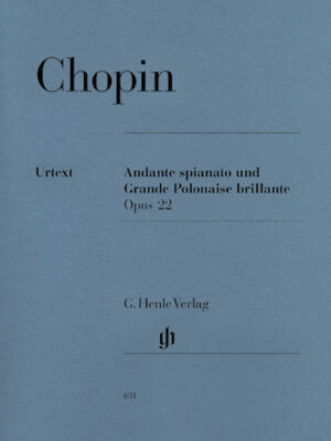 Andante Spianato and Grande Polonaise Brillante E Flat Major Op. 22 Andante Spianato and Grande Polonaise Brillante E Flat Major Op. 22