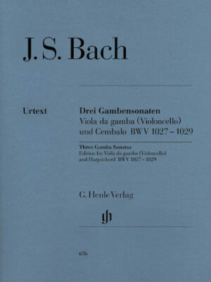 Sonatas for Viola da Gamba and Harpsichord BWV 1027-1029 (Version for Violoncello and Harpsichord) Sonatas for Viola da Gamba and Harpsichord BWV 1027-1029 (Version for Violoncello and Harpsichord)