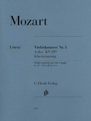 Violin Concerto No. 5 in A Major K219 Violin Concerto No. 5 in A Major K219
