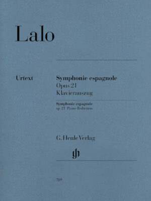 Symphonie Espagnole for Violin and Orchestra in D Minor Op. 21 Symphonie Espagnole for Violin and Orchestra in D Minor Op. 21