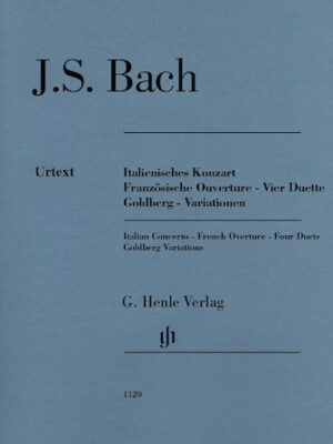 Italian Concerto, French Overture, Four Duets, Goldberg Variations