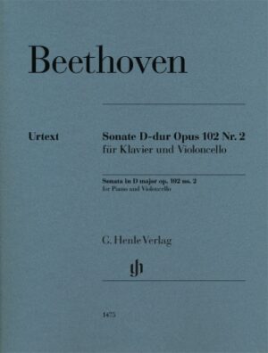 Cello Sonata in D Major Op. 102, No. 2 Cello Sonata in D Major Op. 102, No. 2