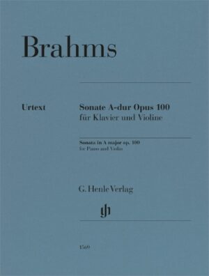 Violin Sonata in A Major, Op. 100 Violin Sonata in A Major, Op. 100